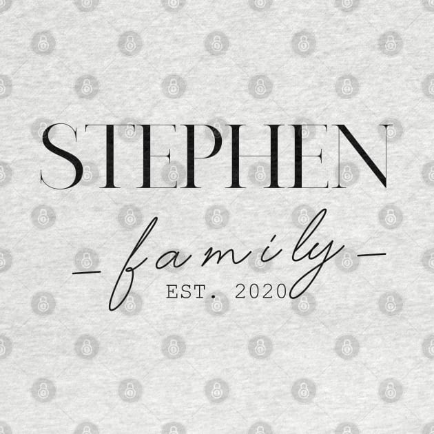 Stephen Family EST. 2020, Surname, Stephen by ProvidenciaryArtist